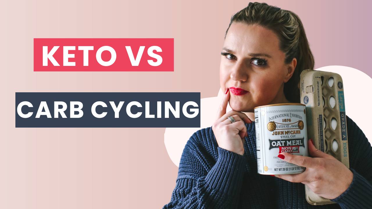 Keto vs Carb Cycling: Which Works Better For Women?