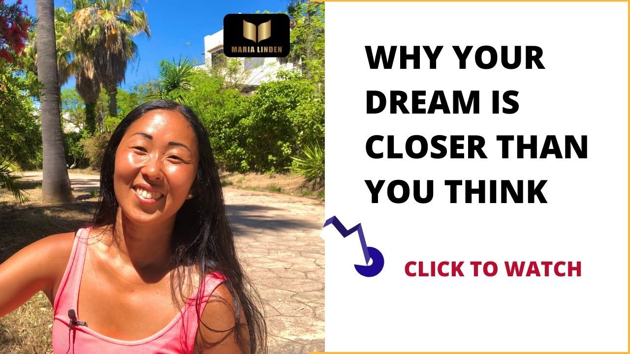 Why your dream is closer than you think