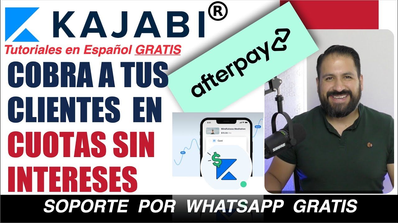 pagos en cuotas SIN INTERESES con Kajabi, Afterpay como funciona