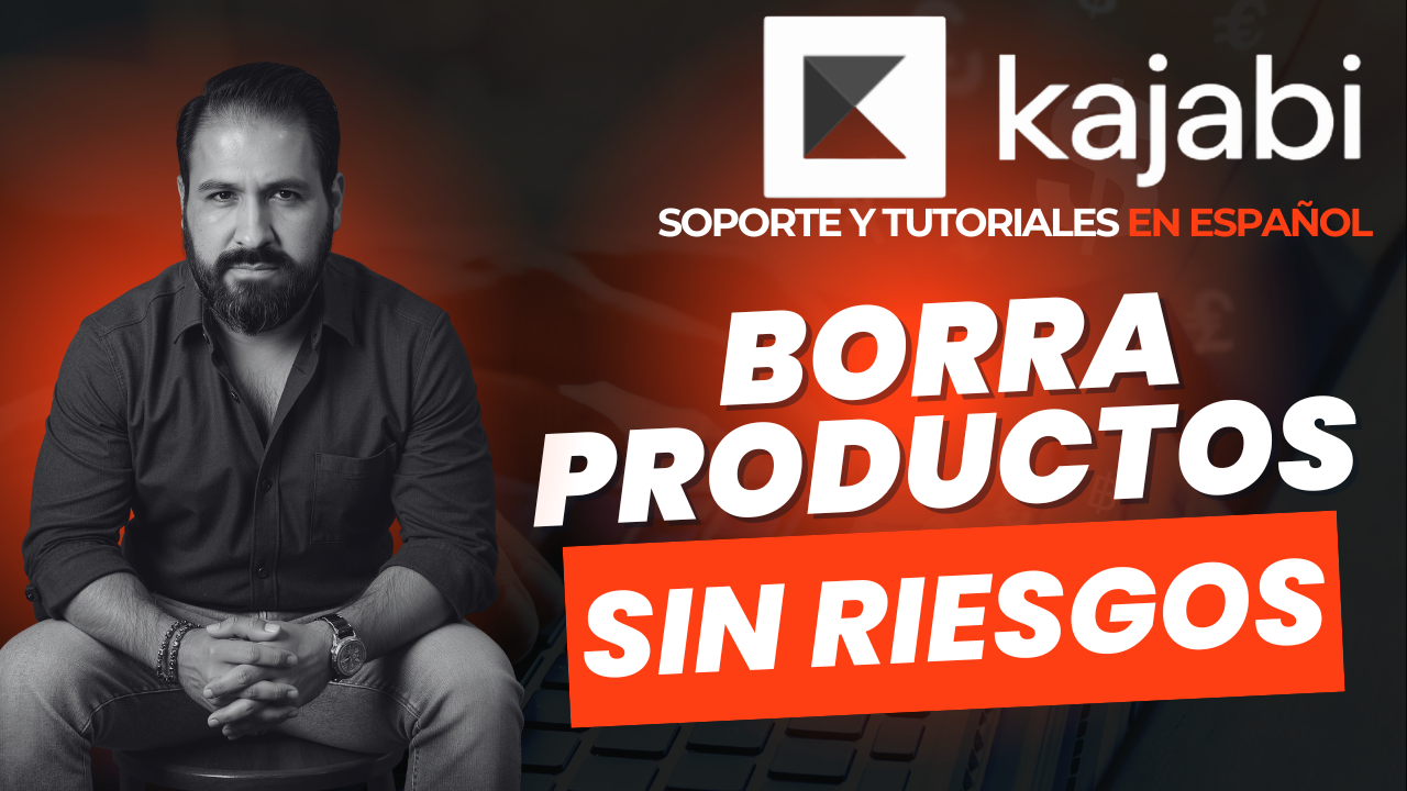 Elimina Productos en Kajabi Sin Errores