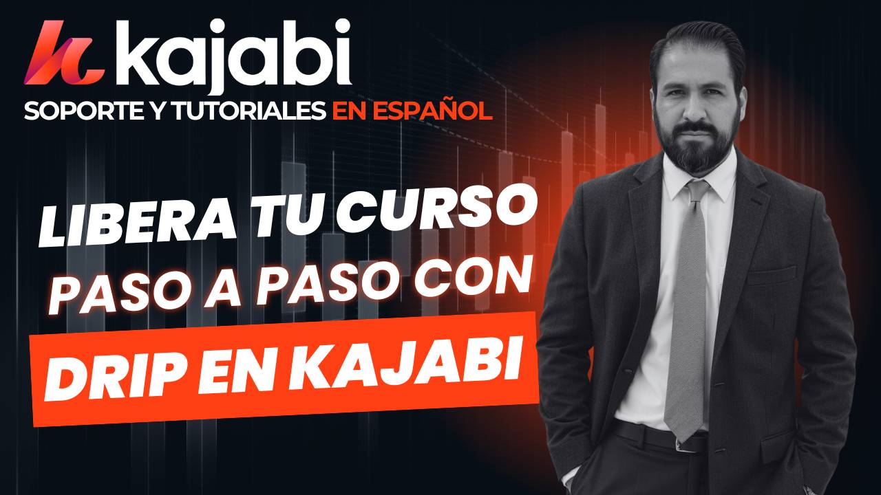 Cómo usar el Drip de módulos en Kajabi para entregar tu curso de forma estratégica