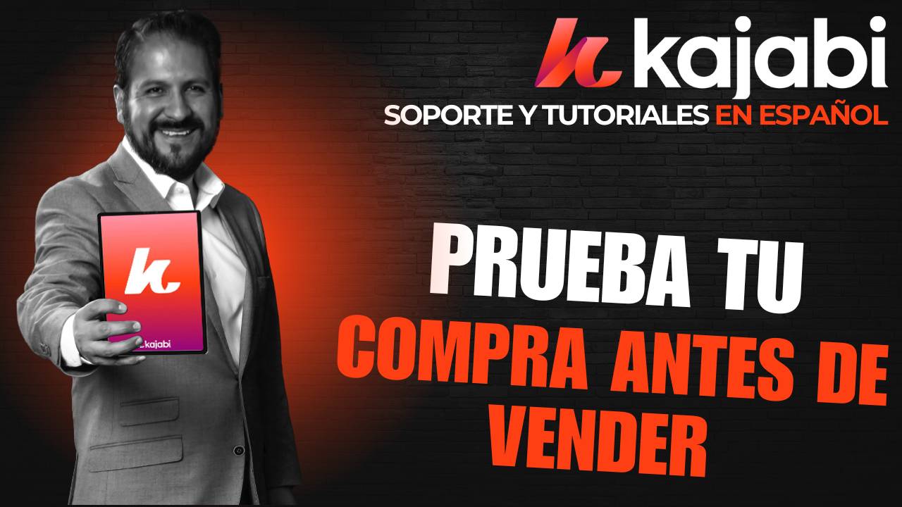 Prueba el recorrido del cliente en Kajabi antes de lanzar tu producto