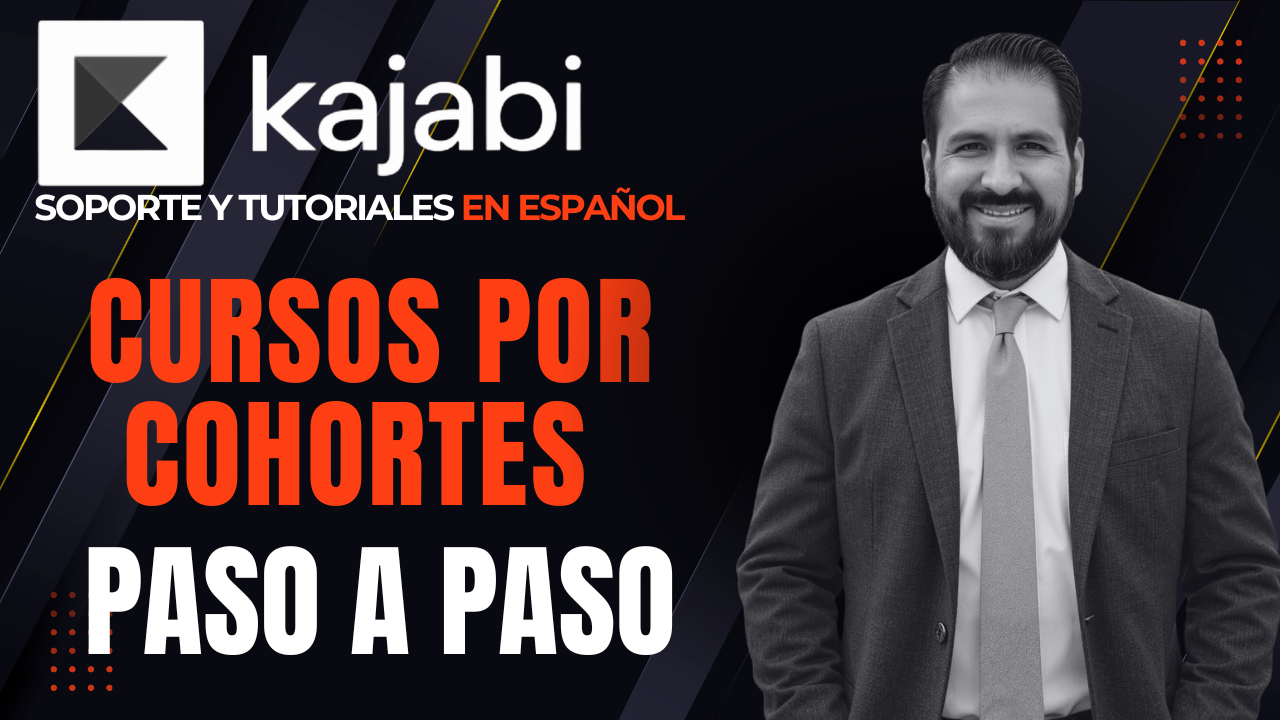 Cómo Crear un Curso Basado en Cohortes en Kajabi