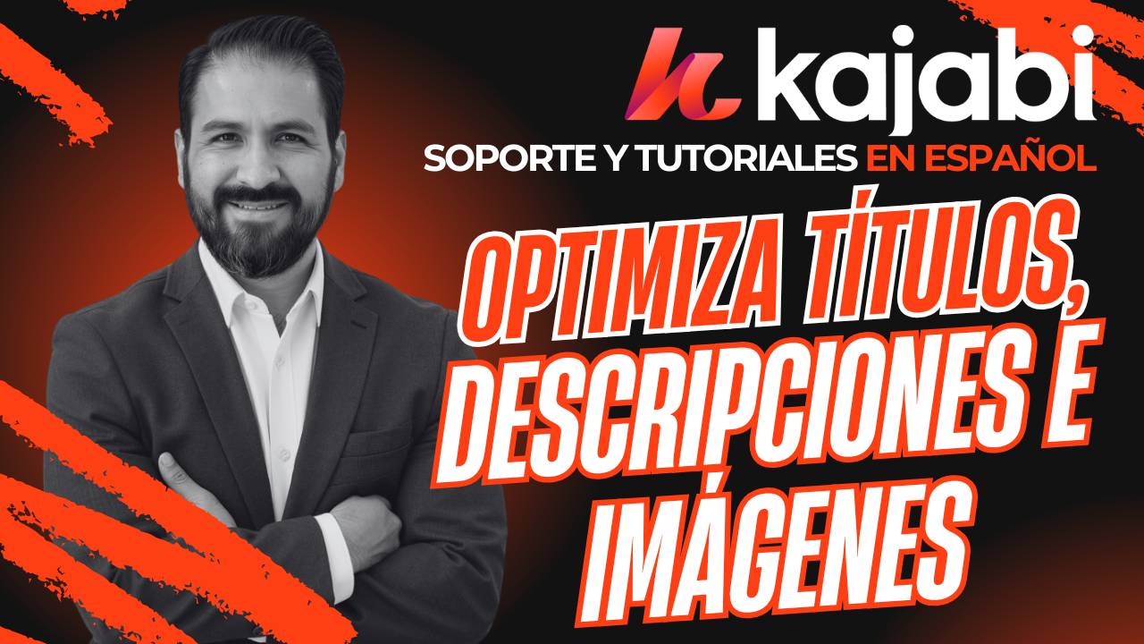 Guía Completa de SEO y Compartir en Kajabi