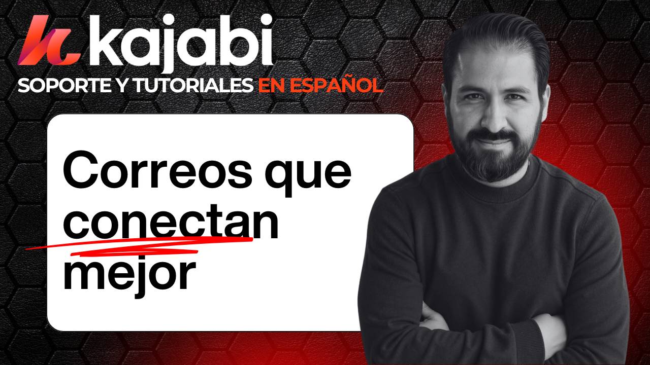 Cómo Personalizar tus Campañas de Email en Kajabi