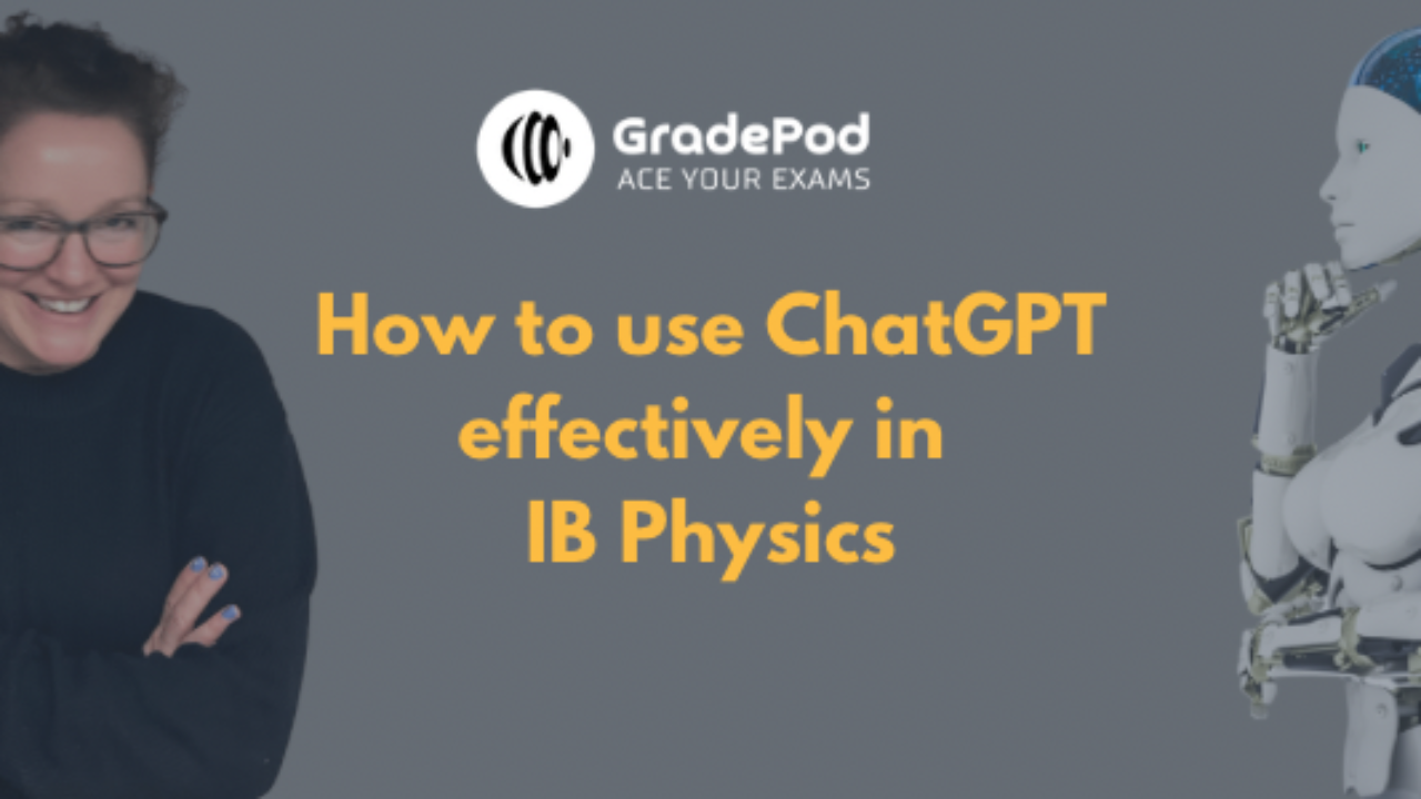 How to use chatGPT effectively in IB Physics