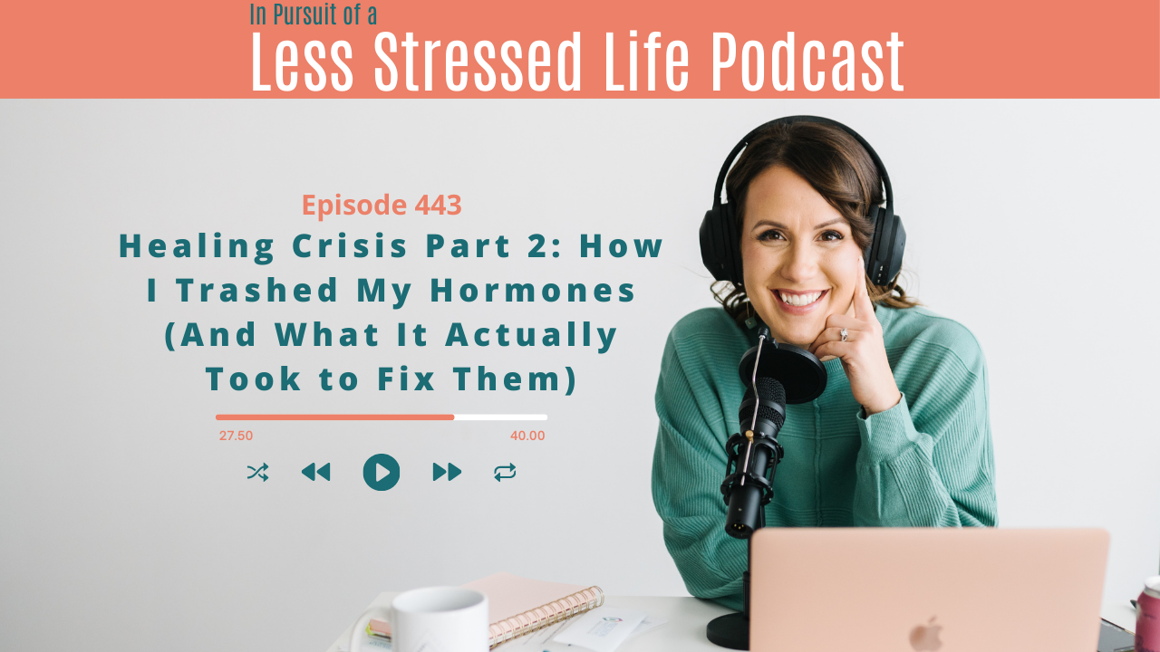 Podcast cover art featuring Christa Biegler: Episode 443 Healing Crisis Part 2: How I Trashed My Hormones (And What It Actually Took to Fix Them) with Christa Biegler, RD