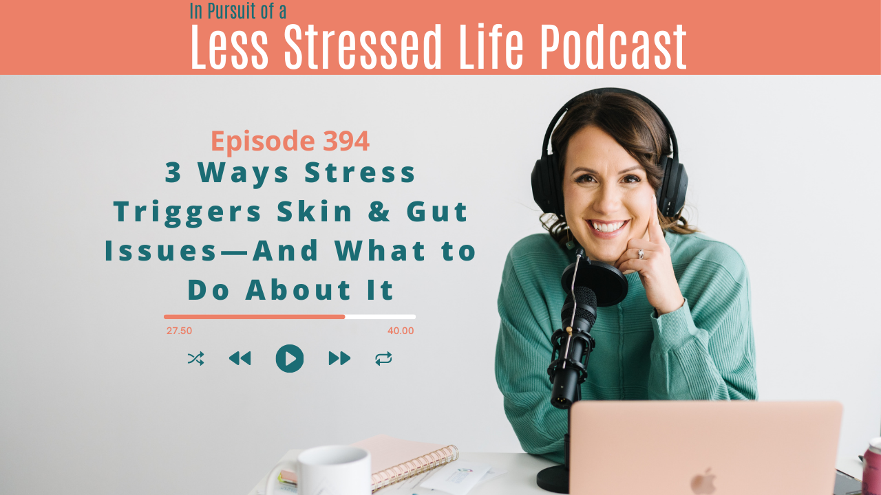 Podcast cover are featuring Christa Biegler: Episode 394 3 Ways Stress Triggers Skin & Gut Issues—And What to Do About It 