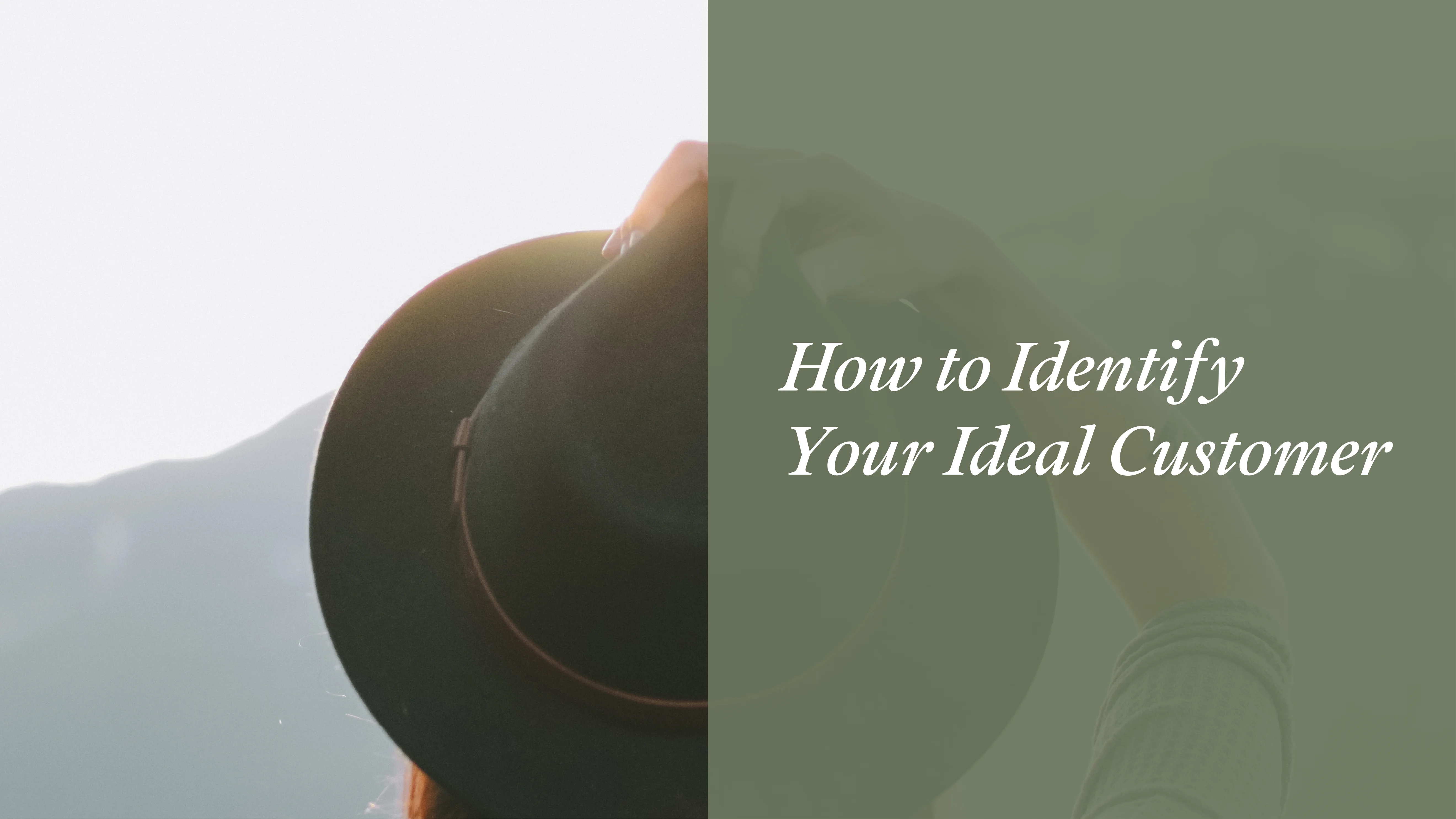How to identify your ideal customer