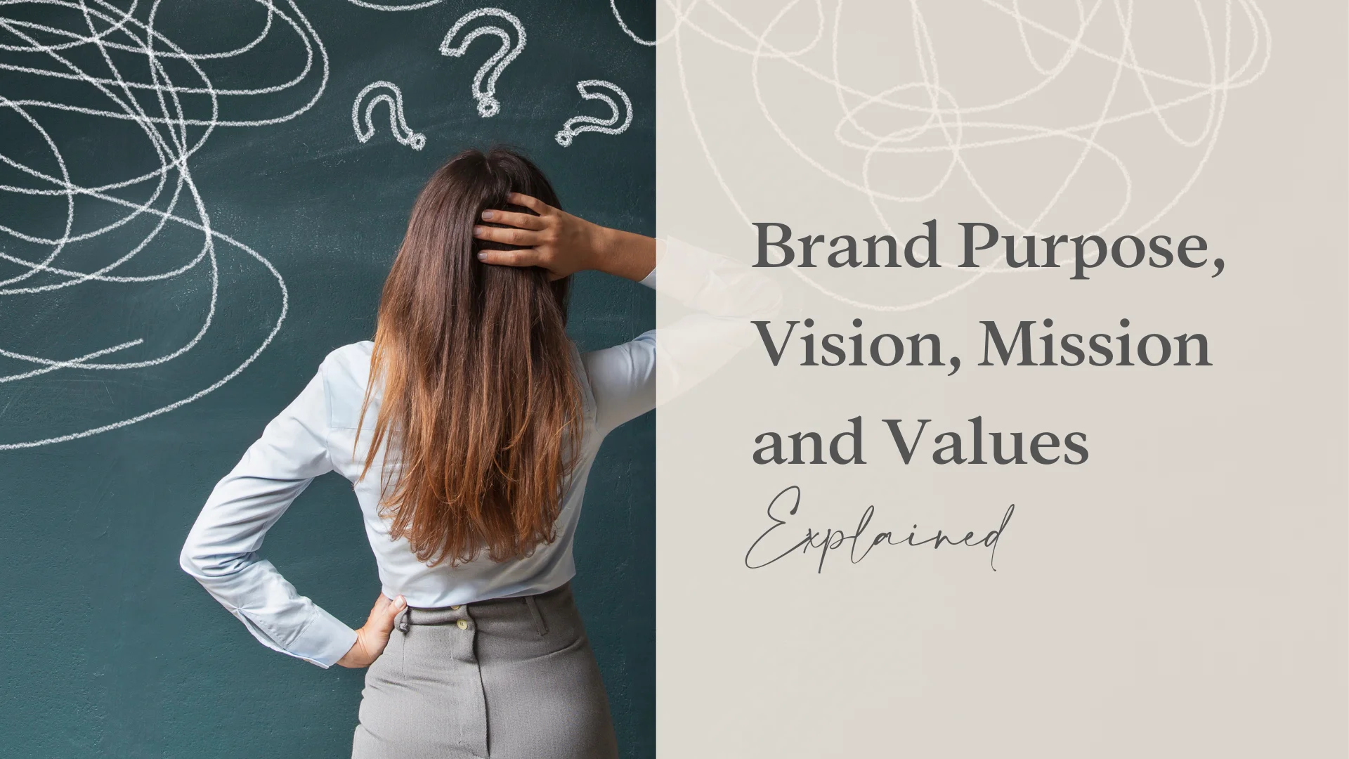 Brand purpose, vision, mission and values explained