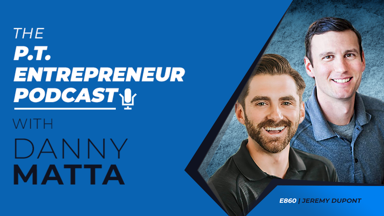 cash based physical therapy, danny matta, physical therapy biz, ptbiz, cash based, physical therapy, how to start a physical therapy clinic, hybrid physical therapy, physical therapy website