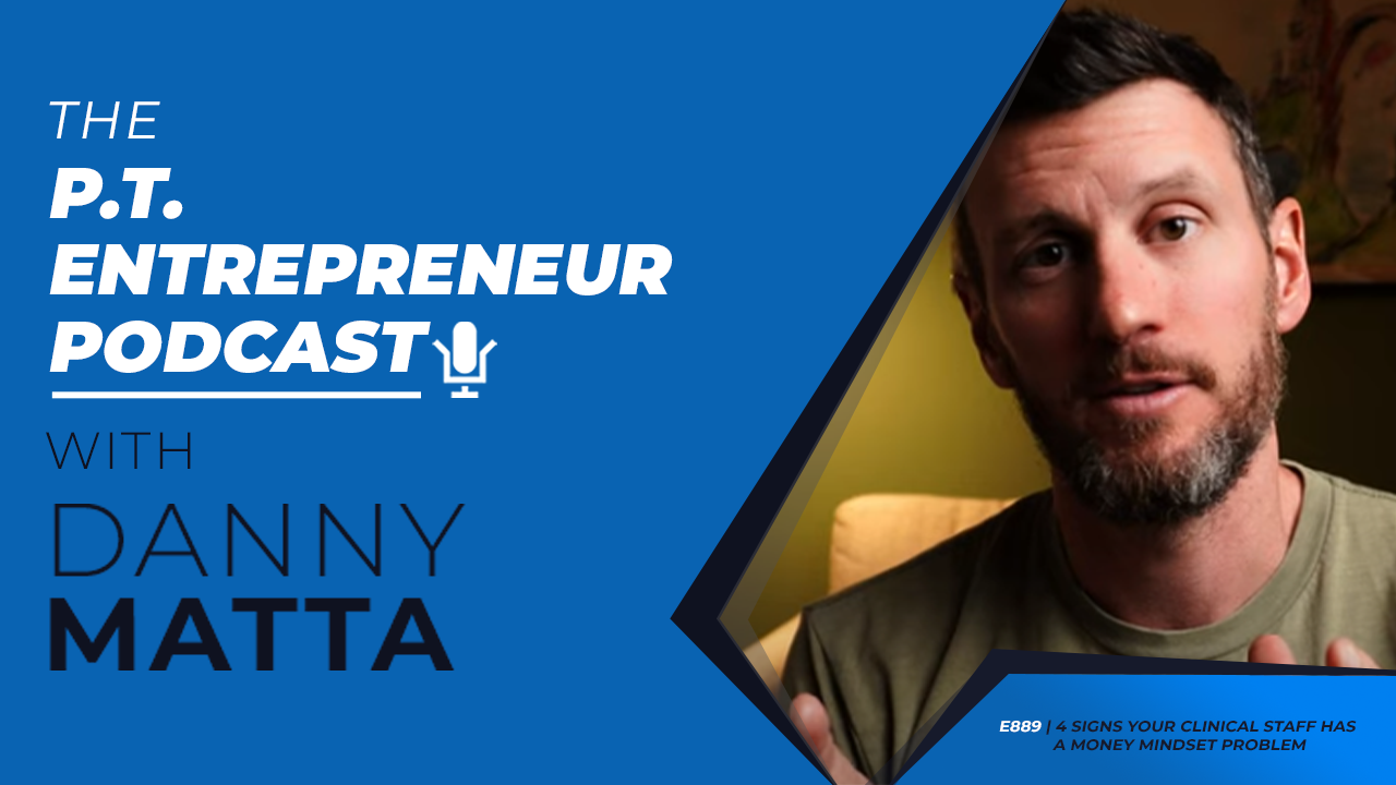 cash based physical therapy, danny matta, physical therapy biz, ptbiz, cash based, physical therapy, how to start a physical therapy clinic, hybrid physical therapy, physical therapy website