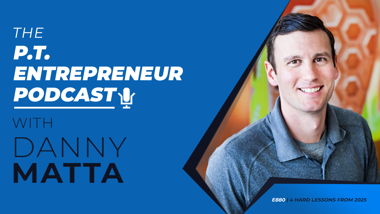 cash based physical therapy, danny matta, physical therapy biz, ptbiz, cash based, physical therapy, how to start a physical therapy clinic, hybrid physical therapy, physical therapy website