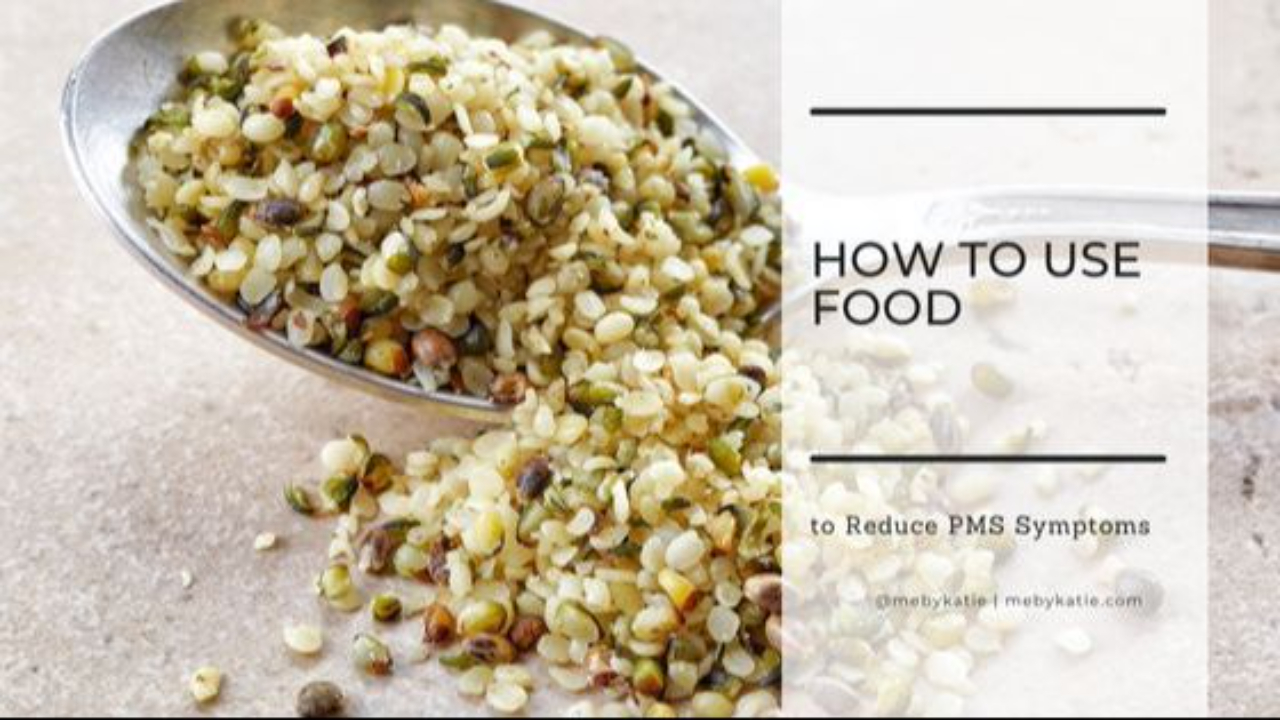 How to Use Food to Reduce PMS Symptoms @mebykatie