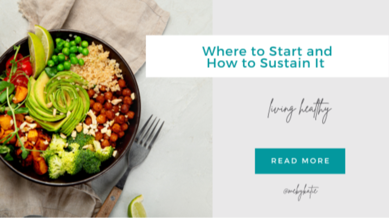 Where to Start and How to Sustain It @mebykatie