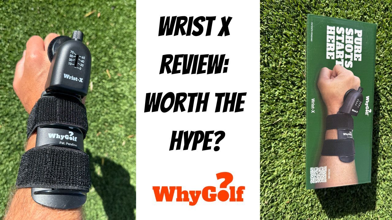 Wrist X Review (WhyGolf)