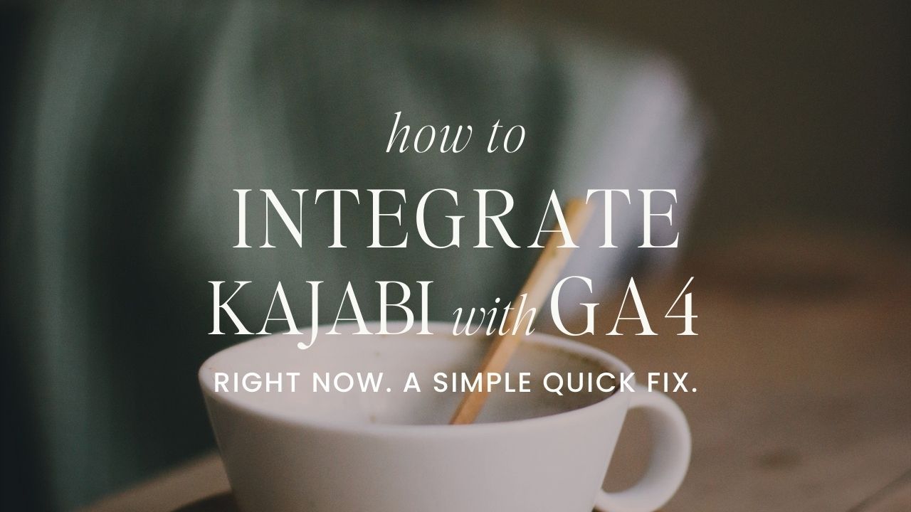 Integrate Kajabi with Google Analytics 4