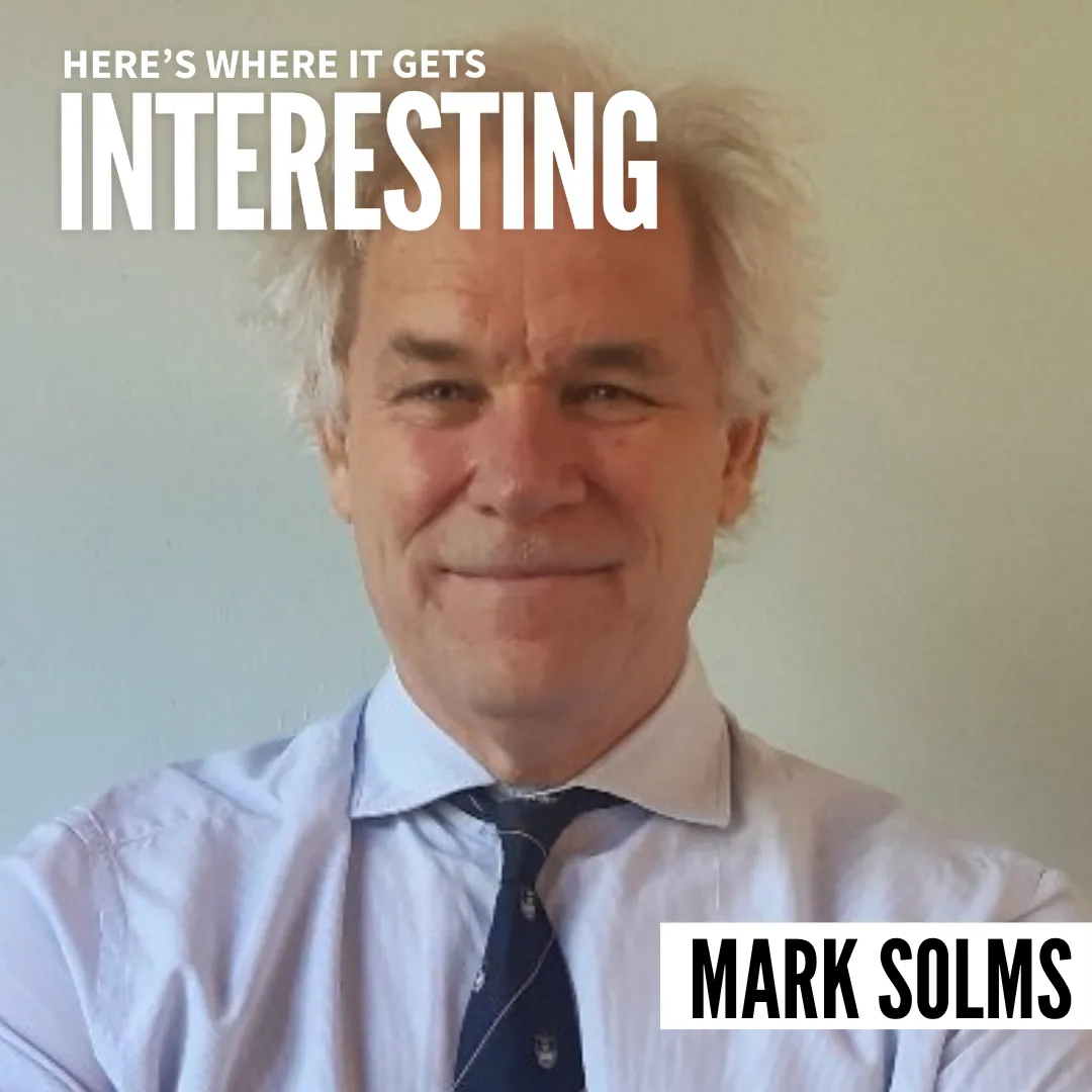 Interview with Dr. Mark Solms by Sharon McMahon