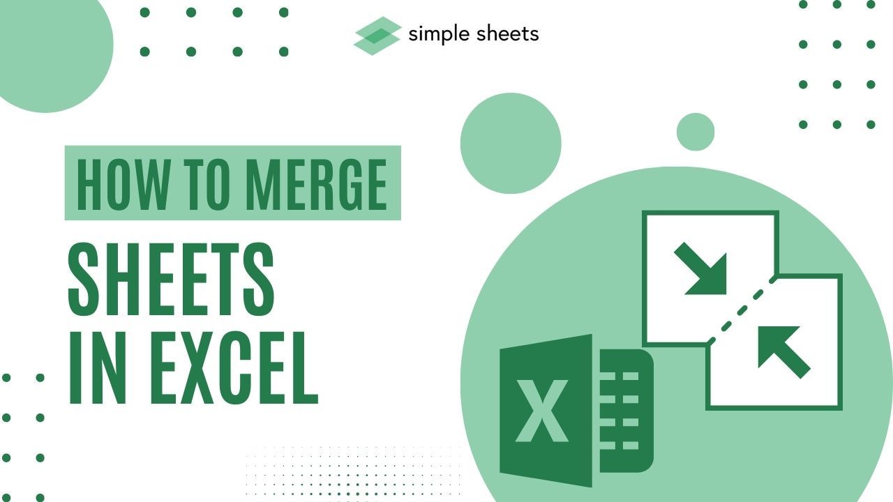 How To Merge Sheets In Excel Everything You Need To Learn 2789