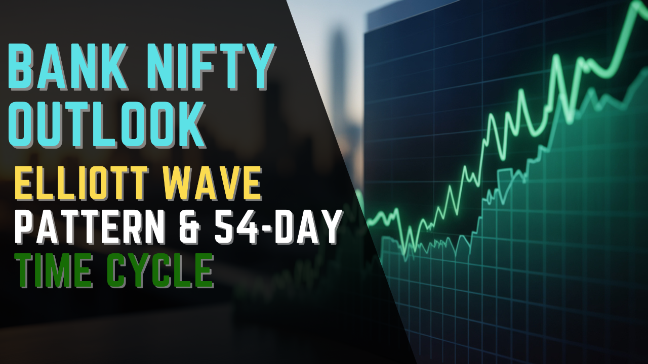 bank-nifty-outlook-elliott-wave-pattern-and-54-Day-Time-Cycle 