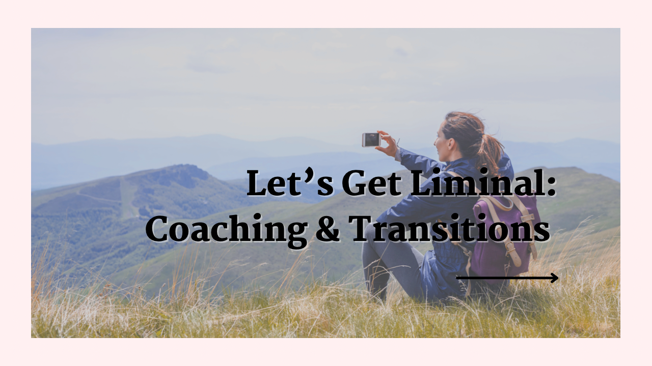 Life Coaching Through Life Transitions