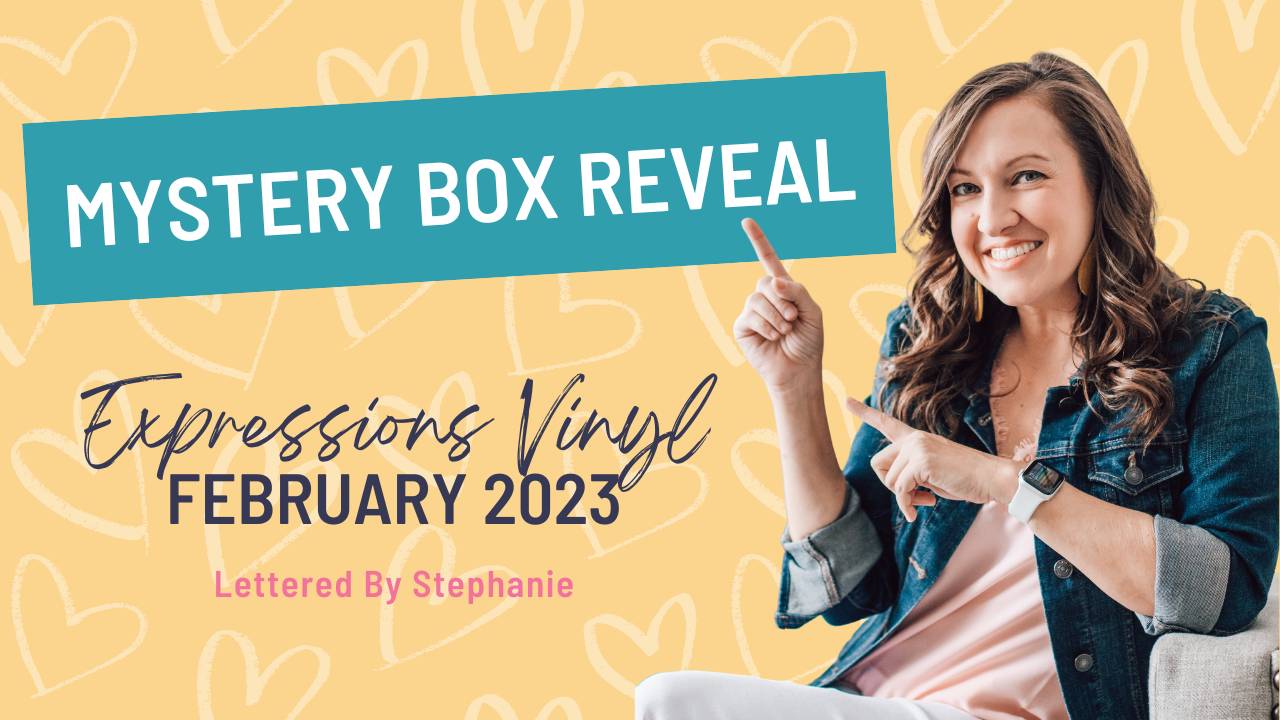 Expressions Vinyl Mystery Box Reveal - Lettered by Stephanie