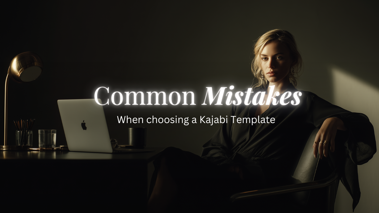 Common mistakes when choosing Kajabi templates graphic in dark aesthetic style