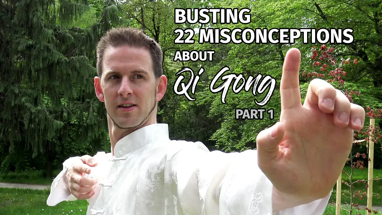 Busting 22 Misconceptions about Qi Gong