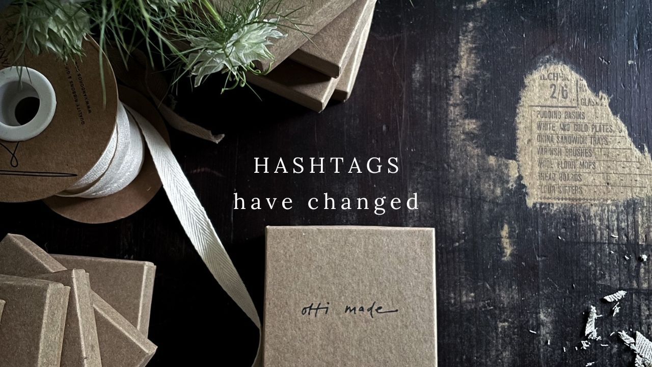 Words on dark background that say Hashtags have changed