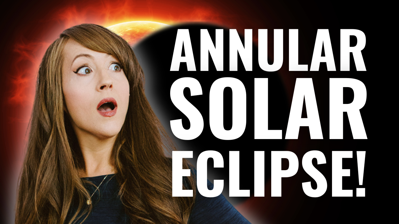 Heather Eland looking shocked beside the title Annular Solar Eclipse