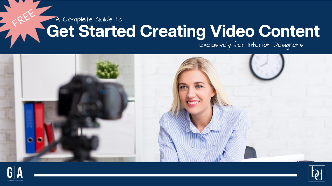 How to start creating videos for an interior design business