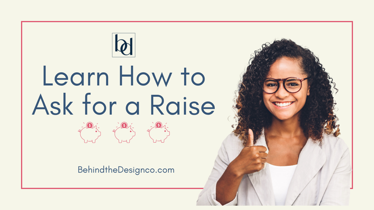 Learn how to ask for a raise in interior design