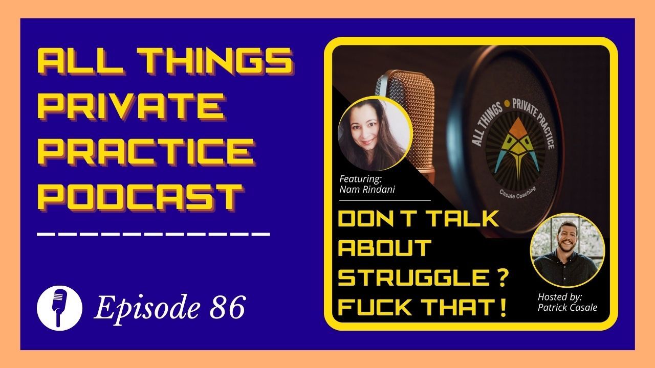 All Things Private Practice Podcast for Therapists