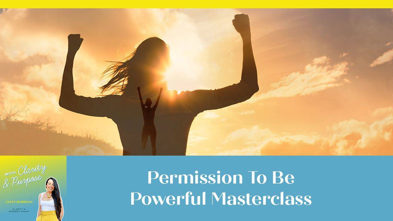 WCP 91 | Permission To Be Powerful