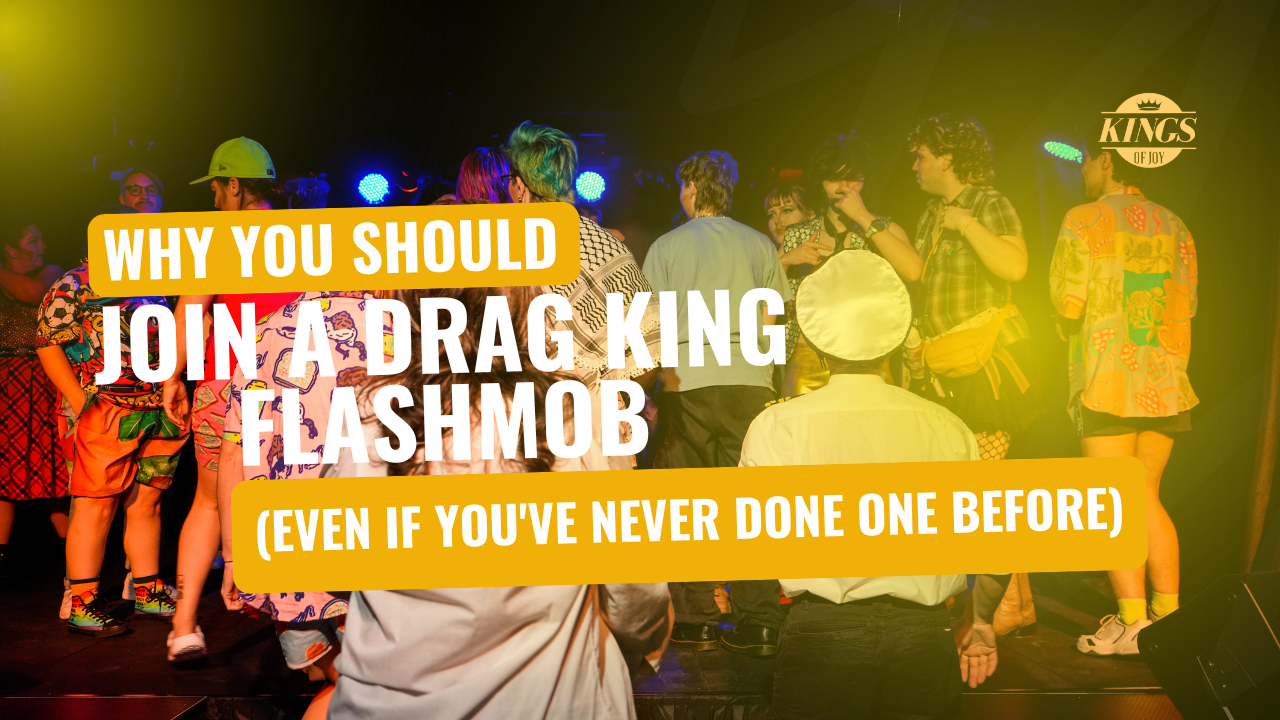 Drag King performers in public space, flashmob performance Sydney, queer masculinity street performance, gender euphoria community event