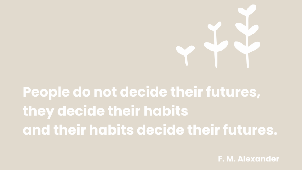 How habits actually change.