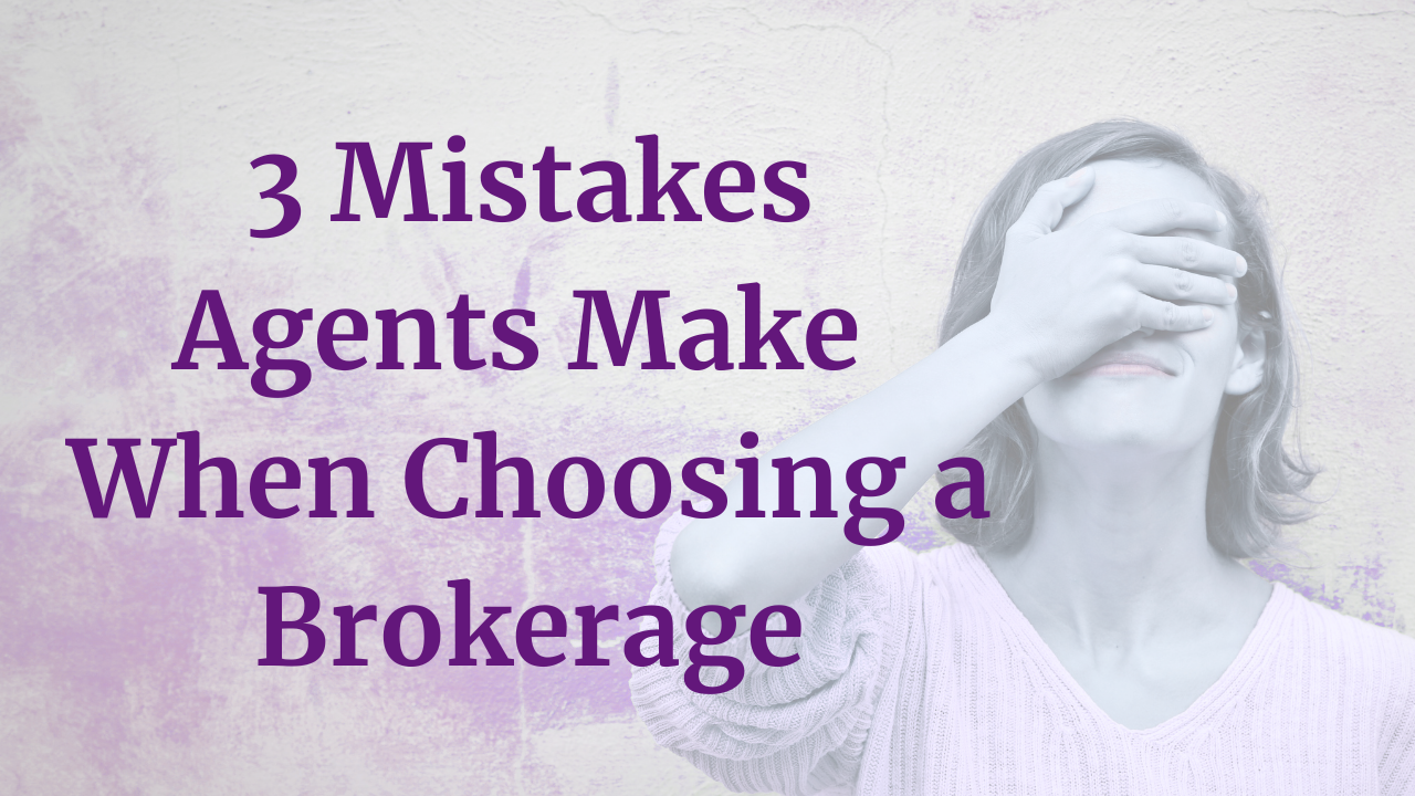 A woman with her hand over her face and the text, 3 Mistakes Agents Make When Choosing a Brokerage