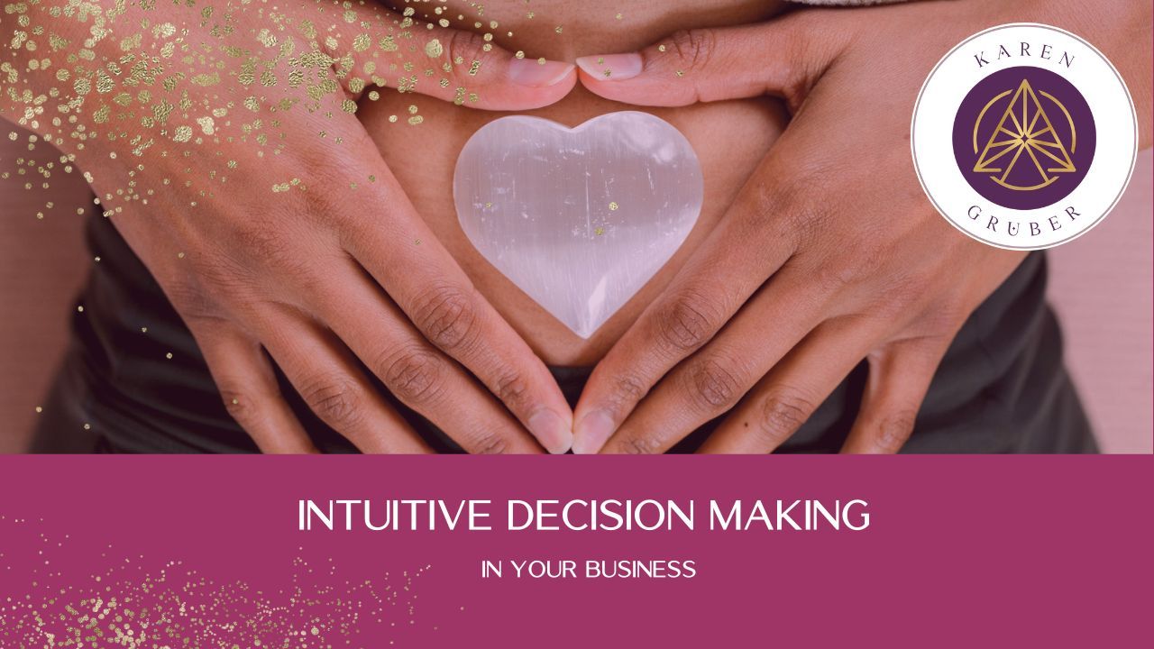Intuitive Decision Making for Spiritual Entrepreneurs