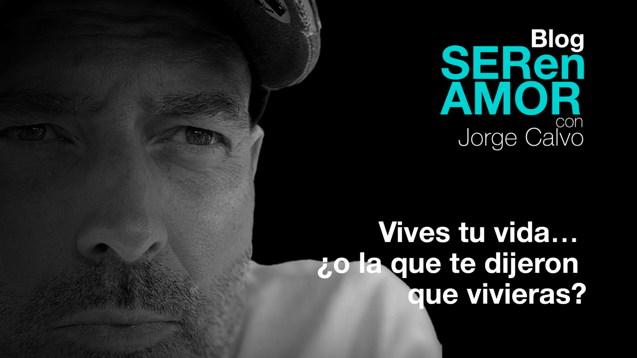 El 99% de las personas viven una vida que no les pertenece (y ni siquiera lo saben)