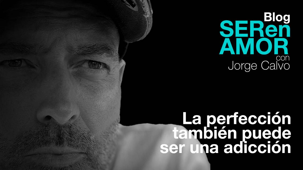 Mis problemas con la adicción (a la perfección)