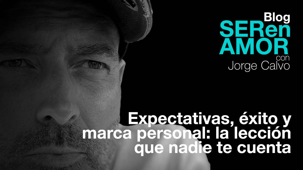 Expectativas, consciencia y marca personal: el verdadero juego para vivir de tu talento