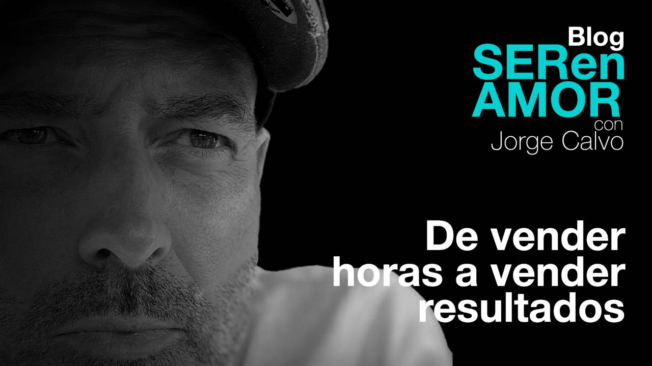 Si sigues vendiendo por horas, esto te interesa