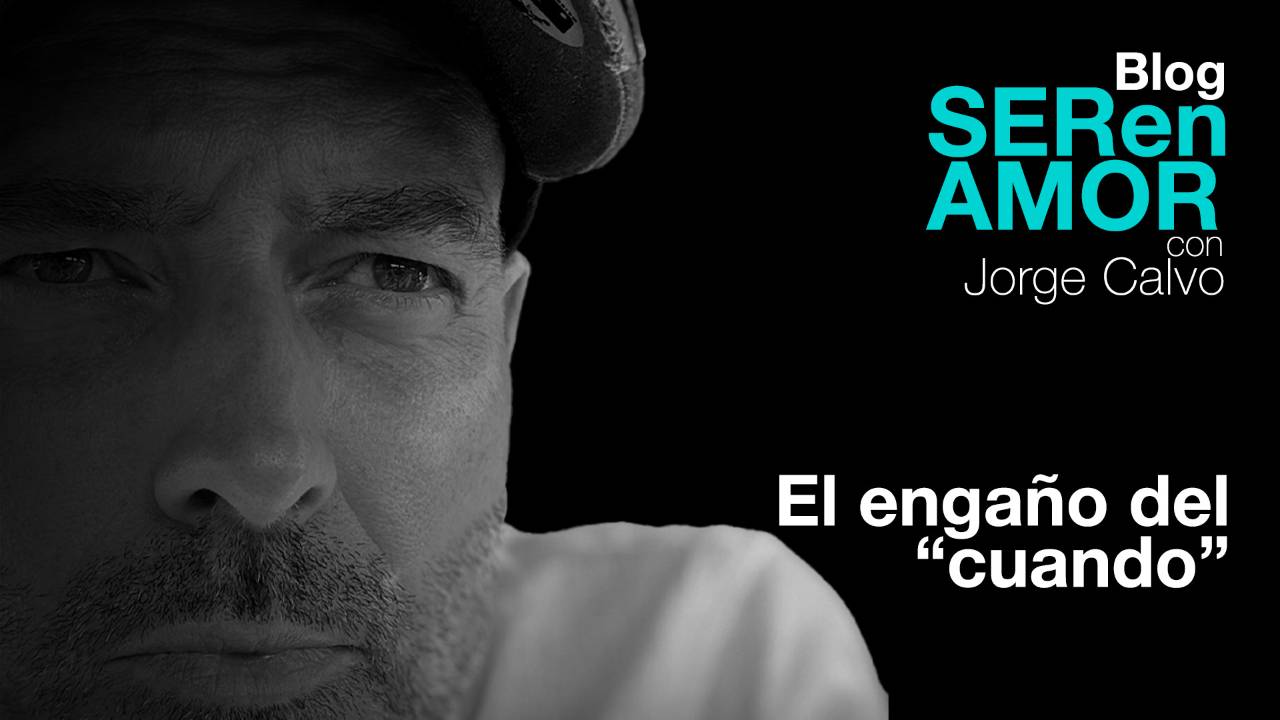 ¿Hasta cuándo vas a posponer tu vida? La mentira del “cuando”