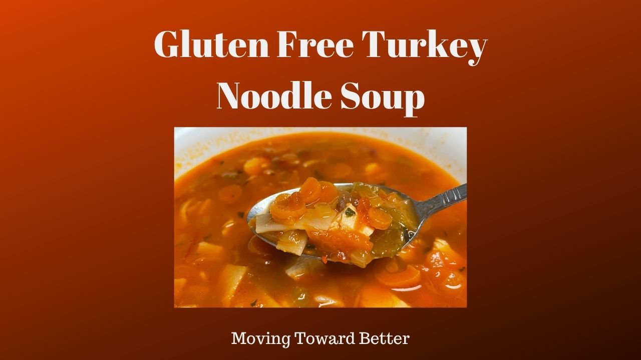 Image of a bowl of turkey noodle soup for the blog post Gluten Free Turkey Noodle Soup