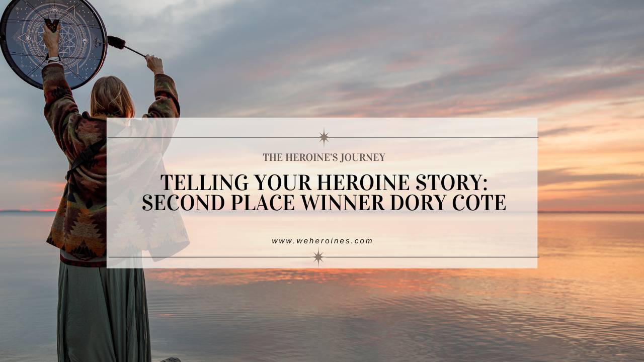 Dory Cote, second place winner of the Telling Your Heroine's Story Writing Contest