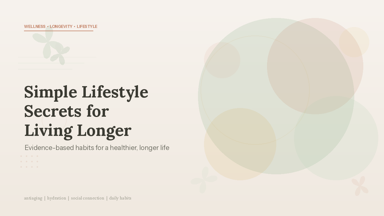 Healthy lifestyle habits for longevity and anti-aging