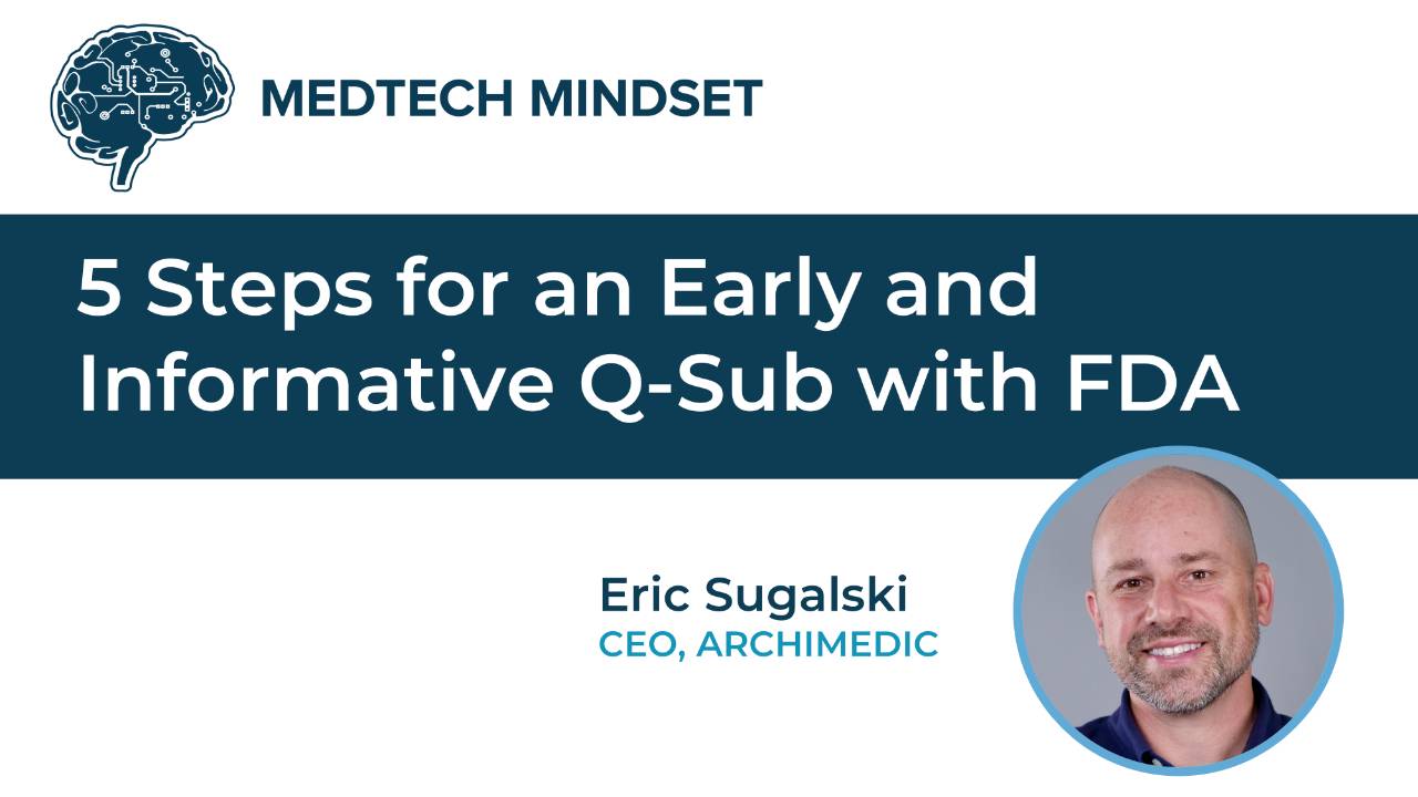 5 steps for an early and informative q-sub with FDA