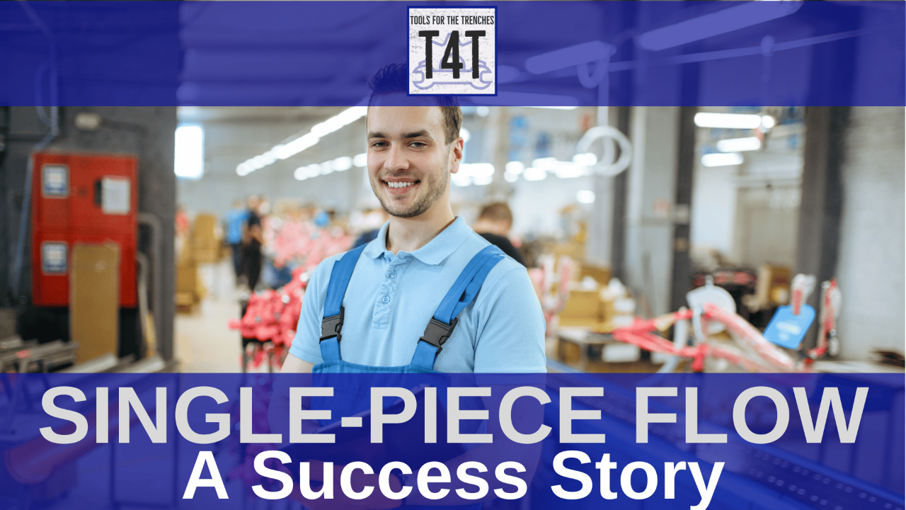 Lean Single-Piece Flow Story