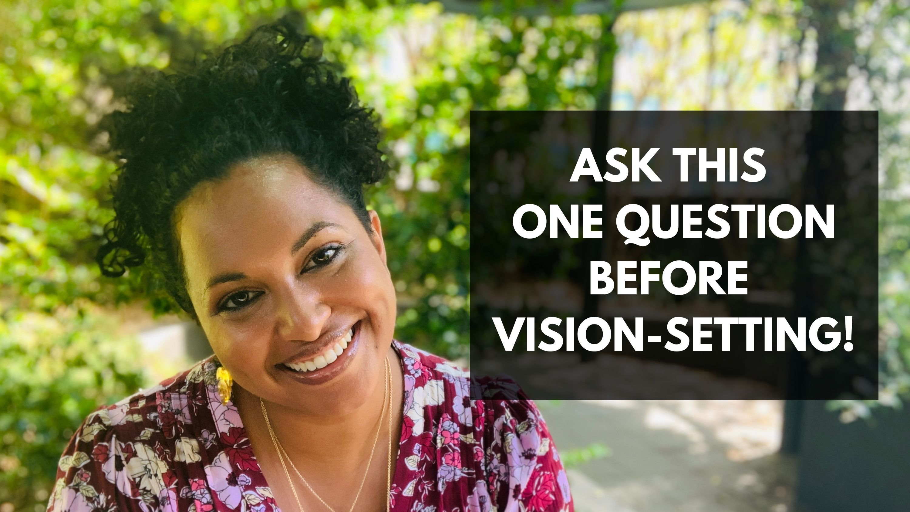 Lata Hamilton in a pink top smiling; text: ask this question before vision-setting