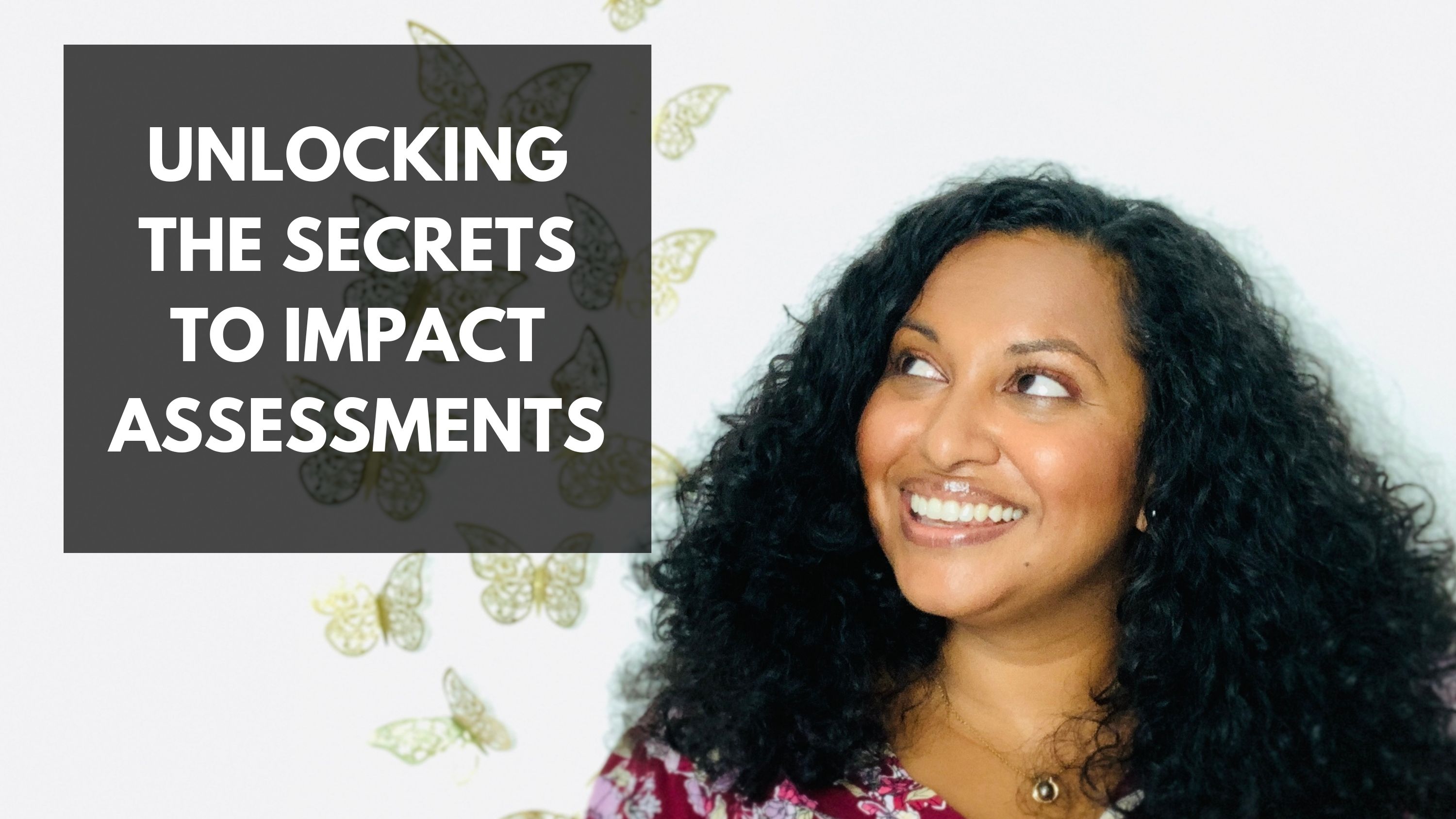 Lata in pink top smiling and looking to the side; text: unlocking the secrets to impact assessments